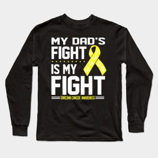 My Dad Sarcoma Cancer Awareness Long Sleeve T-Shirt